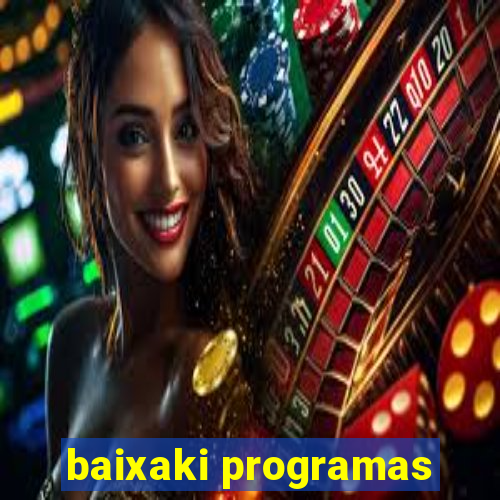 baixaki programas